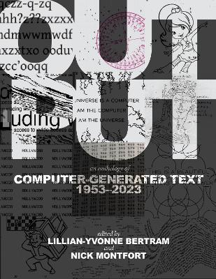 Output: An Anthology of Computer-Generated Text, 1953–2023 book