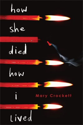 How She Died, How I Lived book