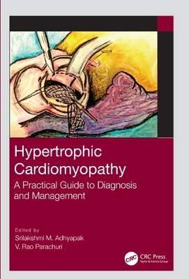 Hypertrophic Cardiomyopathy: A Practical Guide to Diagnosis and Management book