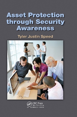 Asset Protection through Security Awareness by Tyler Justin Speed