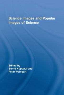 Science Images and Popular Images of the Sciences by Peter Weingart