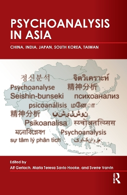 Psychoanalysis in Asia by Alf Gerlach