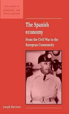 The Spanish Economy by Joseph Harrison