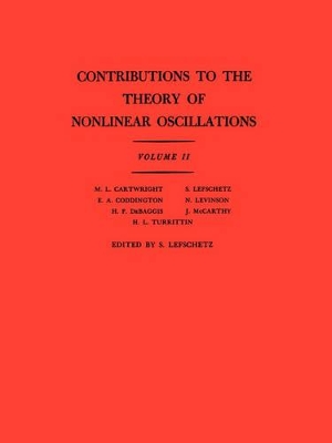 Contributions to the Theory of Nonlinear Oscillations (AM-29), Volume II book