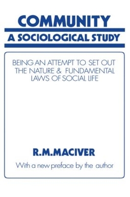 Community: A Sociological Study, Being an Attempt to Set Out Native & Fundamental Laws book