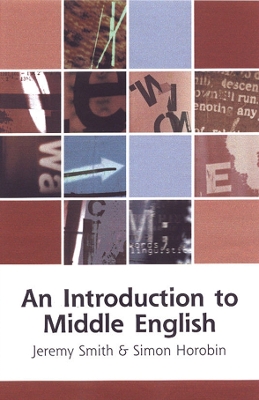 An Introduction to Middle English by Simon Horobin