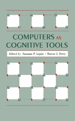 Computers as Cognitive Tools by Susanne P. Lajoie