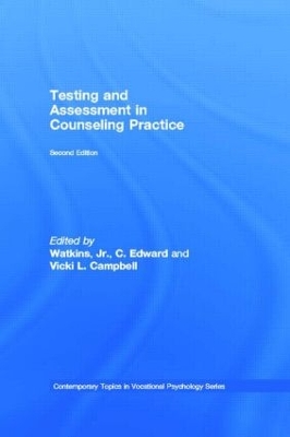 Testing and Assessment in Counseling Practice by C. Edward Watkins, Jr.