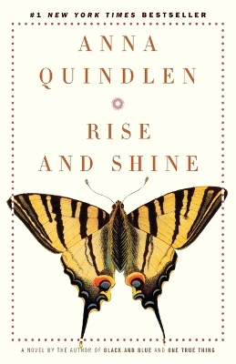 Rise and Shine by Anna Quindlen