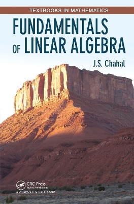 Fundamentals of Linear Algebra by J.S. Chahal