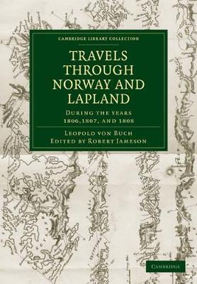 Travels through Norway and Lapland during the Years 1806, 1807, and 1808 book