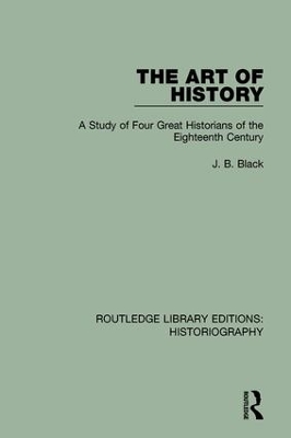 The Art of History by J. B. Black