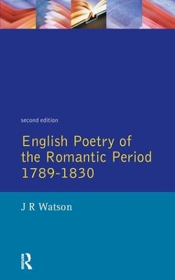 English Poetry of the Romantic Period 1789-1830 book