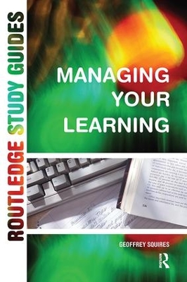 Managing Your Learning by Geoffrey Squires