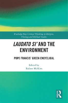 Laudato Si’ and the Environment: Pope Francis’ Green Encyclical book