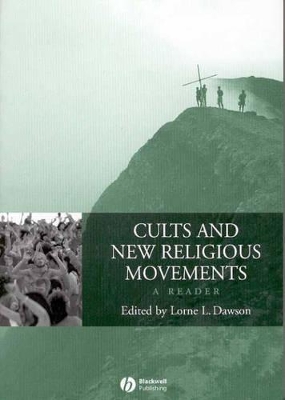 Cults and New Religious Movements: A Reader book