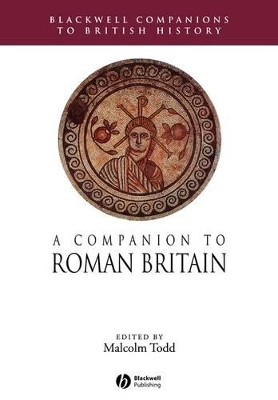 Companion to Roman Britain by Malcolm Todd