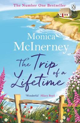 The Trip of a Lifetime by Monica McInerney