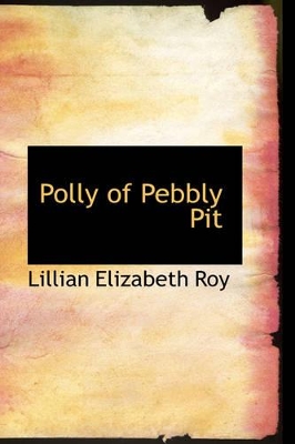 Polly of Pebbly Pit book