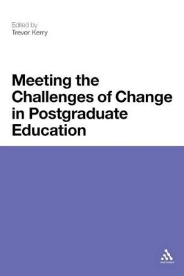 Meeting the Challenges of Change in Postgraduate Education book