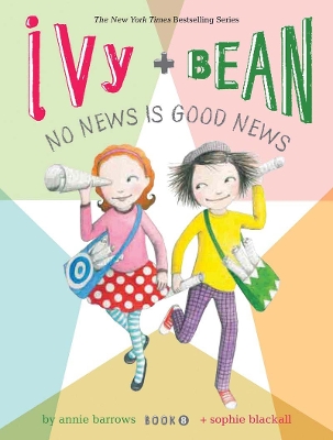 Ivy + Bean No News Is Good News book