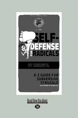 Self-Defense for Radicals by Mickey Z