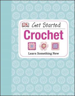 Get Started: Crochet book