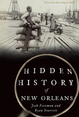 Hidden History of New Orleans book