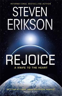 Rejoice by Steven Erikson