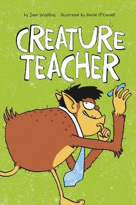 Creature Teacher by Sam Watkins