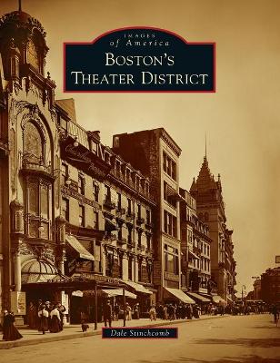 Boston's Theater District book