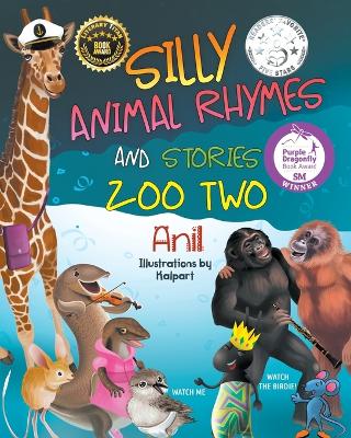 Silly Animal Rhymes and Stories: Zoo Two book