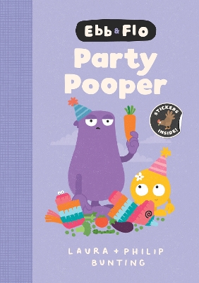 Ebb and Flo Party Pooper: Vol 7 by Laura Bunting