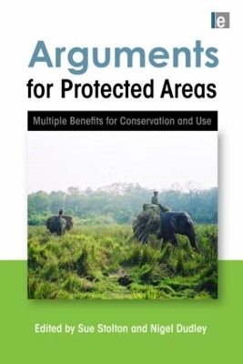Arguments for Protected Areas by Nigel Dudley
