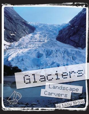 MainSails Level 5: Glaciers Landscape Carvers book