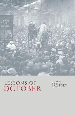Lessons of October by Leon Trotsky