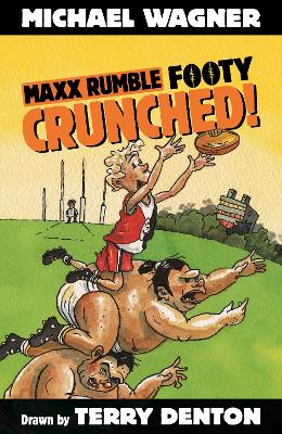 Maxx Rumble Footy 1: Crunched! book