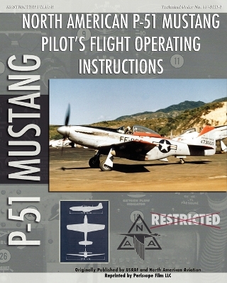 P-51 Mustang Pilot's Flight Operating Instructions book