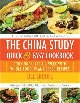 China Study Quick & Easy Cookbook book