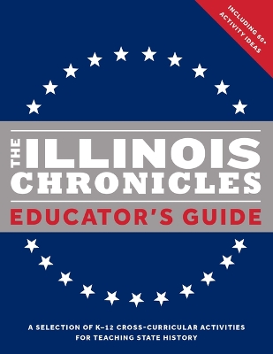 Illinois Chronicles Educator's Guide book