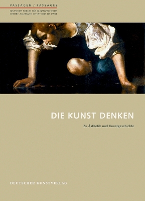 Die Kunst denken: Zu Ästhetik und Kunstgeschichte book