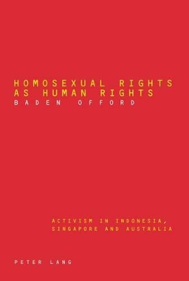 Homosexual Rights as Human Rights book