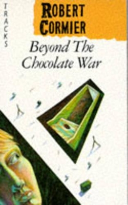 Beyond the Chocolate War book