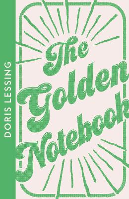 The Golden Notebook (Collins Modern Classics) book