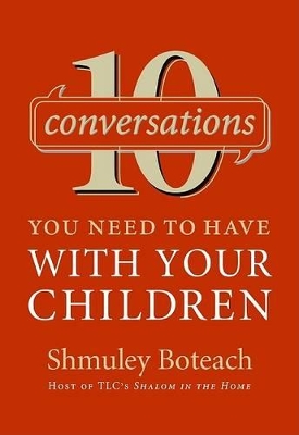 10 Conversations You Need To Have With Your Children book