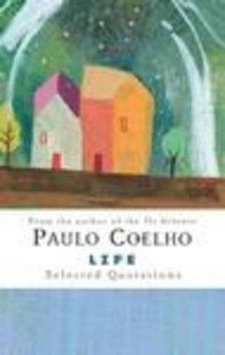 Life by Paulo Coelho