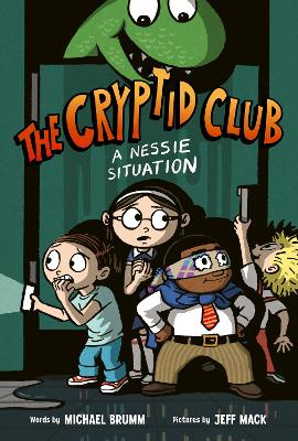 The Cryptid Club #2: A Nessie Situation by Michael Brumm