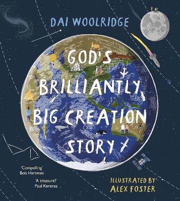 God's Brilliantly Big Creation Story book