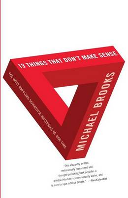 13 Things That Don't Make Sense book