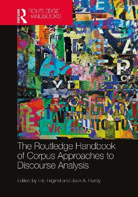 The Routledge Handbook of Corpus Approaches to Discourse Analysis by Eric Friginal